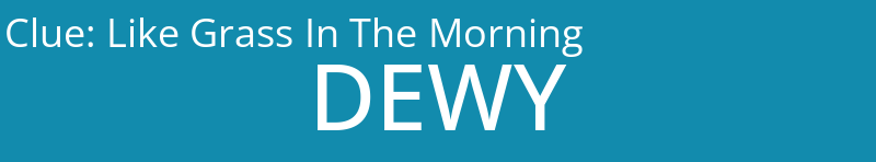 Like Grass In The Morning