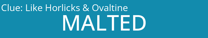 Like Horlicks & Ovaltine