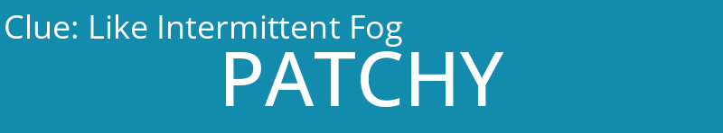 Like Intermittent Fog