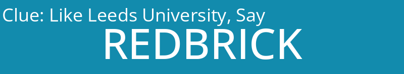 Like Leeds University, Say