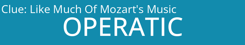 Like Much Of Mozart's Music