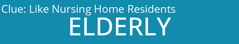 Like Nursing Home Residents