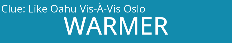 Like Oahu Vis-À-Vis Oslo