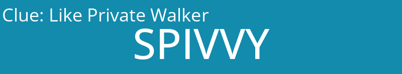 Like Private Walker