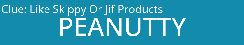 Like Skippy Or Jif Products
