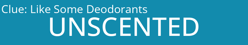 Like Some Deodorants