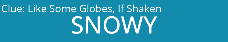 Like Some Globes, If Shaken