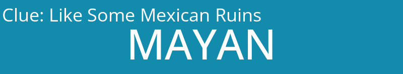 Like Some Mexican Ruins