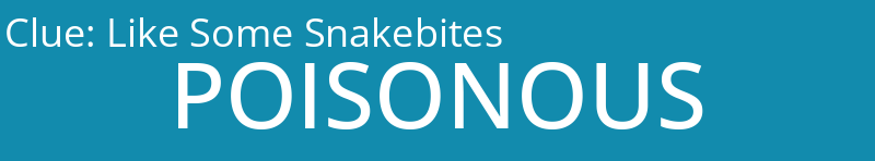 Like Some Snakebites