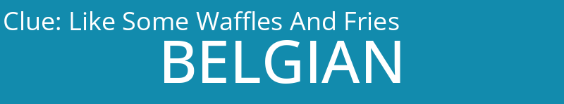 Like Some Waffles And Fries