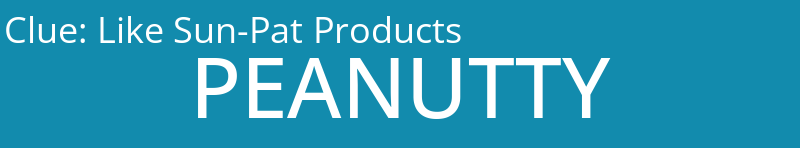 Like Sun-Pat Products