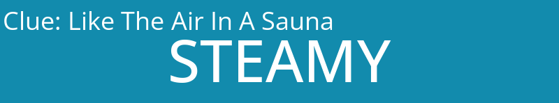 Like The Air In A Sauna