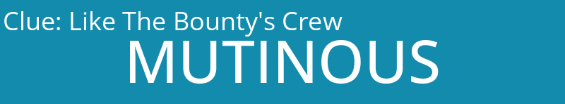 Like The Bounty's Crew