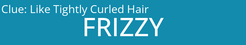 Like Tightly Curled Hair