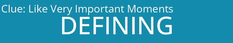 Like Very Important Moments