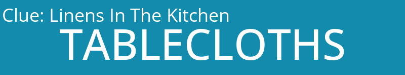 Linens In The Kitchen