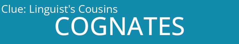 Linguist's Cousins
