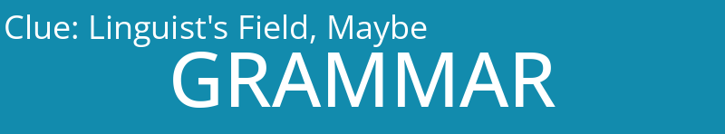 Linguist's Field, Maybe