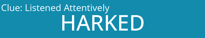 Listened Attentively