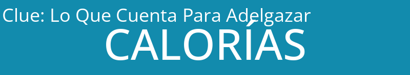 Lo Que Cuenta Para Adelgazar