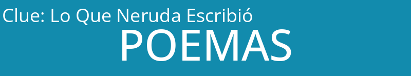 Lo Que Neruda Escribió