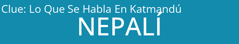 Lo Que Se Habla En Katmandú