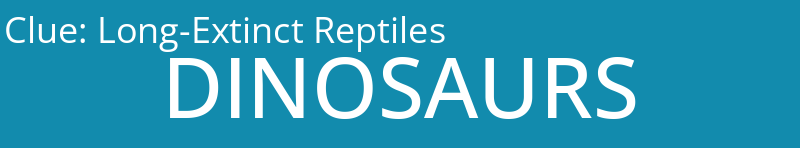 Long-Extinct Reptiles