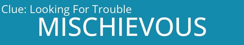 Looking For Trouble