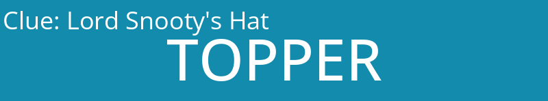 Lord Snooty's Hat