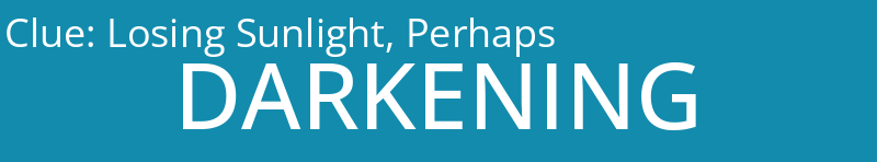 Losing Sunlight, Perhaps