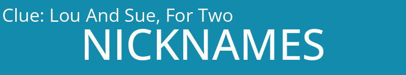 Lou And Sue, For Two