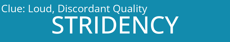 Loud, Discordant Quality