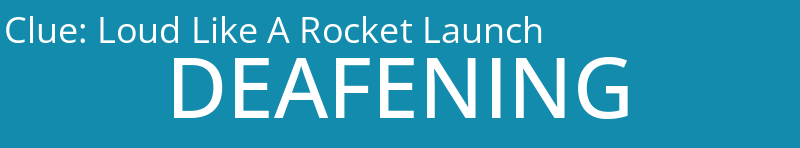 Loud Like A Rocket Launch