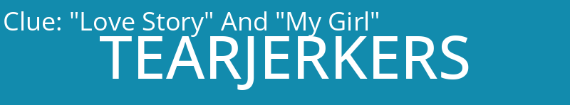 "Love Story" And "My Girl"