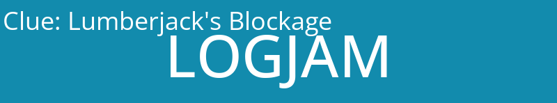 Lumberjack's Blockage
