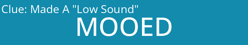 Made A "Low Sound"