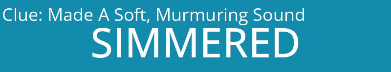 Made A Soft, Murmuring Sound