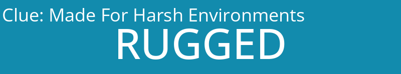 Made For Harsh Environments
