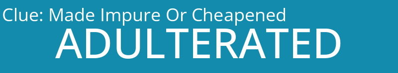 Made Impure Or Cheapened
