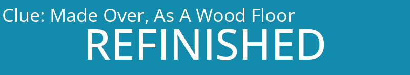 Made Over, As A Wood Floor