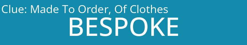 Made To Order, Of Clothes