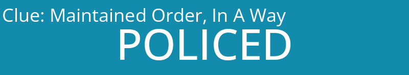 Maintained Order, In A Way