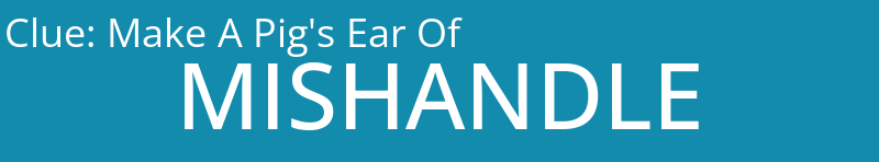 Make A Pig's Ear Of