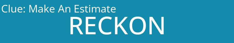Make An Estimate