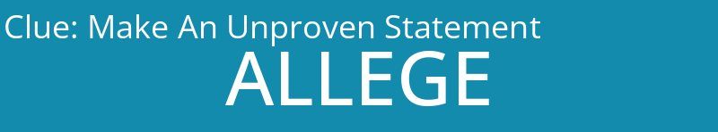 Make An Unproven Statement