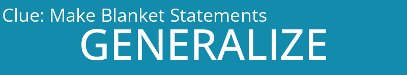 Make Blanket Statements