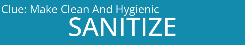 Make Clean And Hygienic