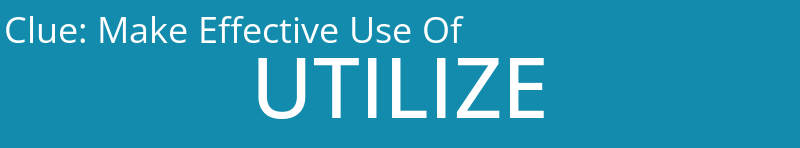 Make Effective Use Of