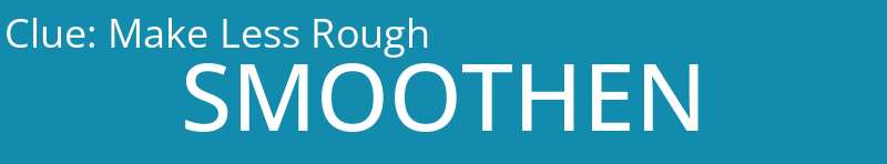 Make Less Rough