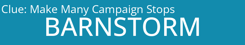 Make Many Campaign Stops